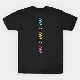 Love is Love is Love T-Shirt